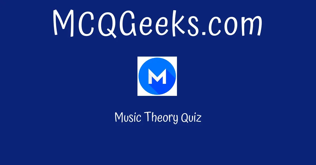 Music Theory Quiz MCQGeeks