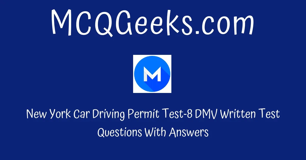 New York Car Driving Permit Test8 DMV Written Test Questions with