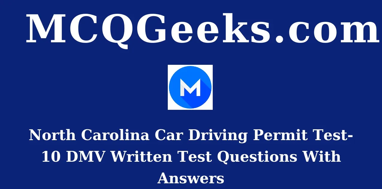 North Carolina Car Driving Permit Test-10 - DMV Written Test Questions ...