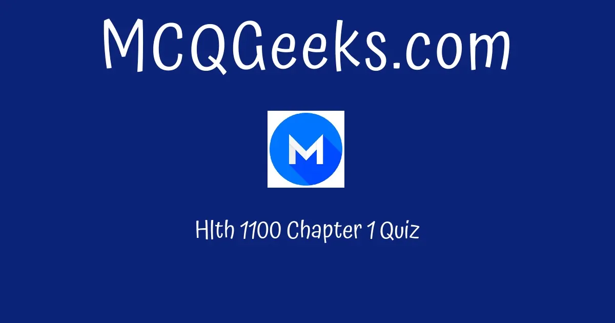 hlth-1100-chapter-1-quiz-solution-mcqgeeks