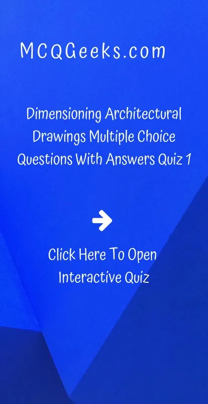 MCQ on Technical Drawing with Solutions - MCQGeeks.com